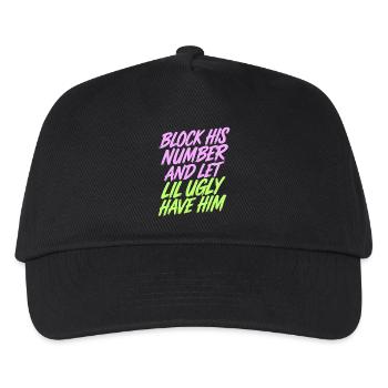 Block His Number And Let Lil Ugly Have Him 9 - Kinder Basecap - Schwarz - Vorne