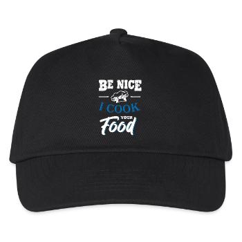 Be Nice I Cook Your Food Chef - Kinder Basecap - Schwarz - Vorne