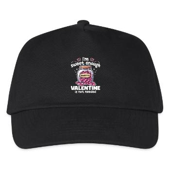 I'M SWEET ENOUGH, VALENTINE IS NOT NEEDED - GIFT - Kids’ Baseball Cap - black - Front
