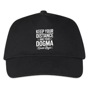 Keep Your Distance and Your Dogma - Kids’ Baseball Cap - black - Front