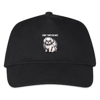 Don't Bother Me Malteser Malteserbesitzer Maltese - Kinder Basecap - Schwarz - Vorne