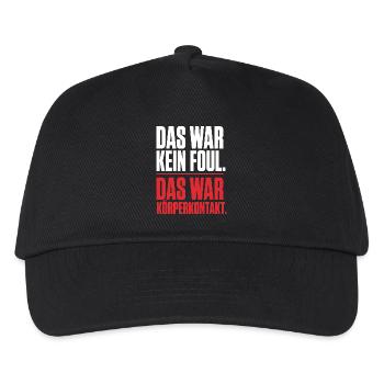 Das war kein Foul – Das war Körperkontakt Shirt - Kinder Basecap - Schwarz - Vorne