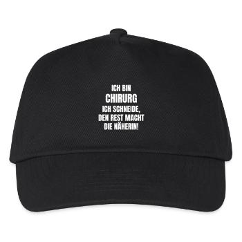 Ich bin Chirurg. Ich schneide, Rest macht Näherin. - Kinder Basecap - Schwarz - Vorne