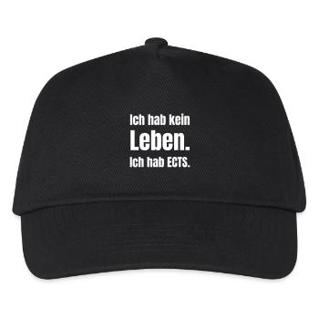 I have no life. I have ECTS. - Kids’ Baseball Cap - black - Front