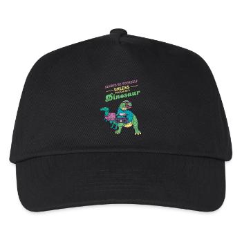 Always Be Yourself Unless You Can Be A Dinosaur - Kinder Basecap - Schwarz - Vorne