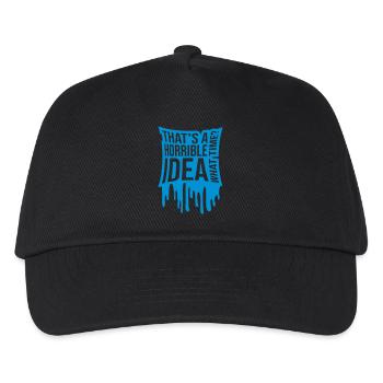Thats a horrible Idea - Kids’ Baseball Cap - black - Front