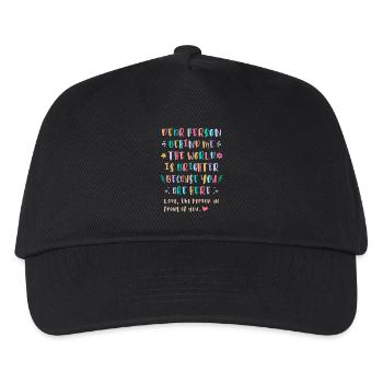 The World Is Brighter Because You Are Here - Kids’ Baseball Cap - black - Front