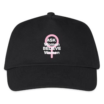 ASK WOMEN, BELIEVE WOMEN! ♀️ FEMALE POWER, GIRLS - Kids’ Baseball Cap - black - Front