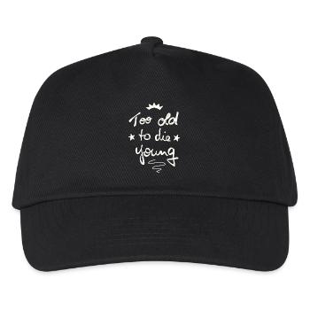 Too old to die young - Kids’ Baseball Cap - black - Front