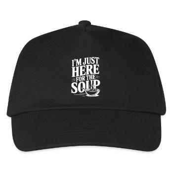 Ich bin nur wegen der Suppe hier. - Kinder Basecap - Schwarz - Vorne