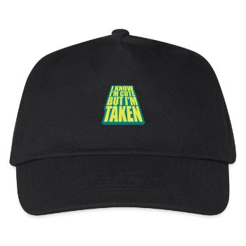 cute but taken quote - Kids’ Baseball Cap - black - Front