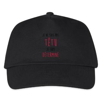Je ne suis pas têtu... Humour Déterminé Caractère - Casquette de baseball Enfant - noir - Devant
