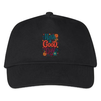 Have A Good Day - Kids’ Baseball Cap - black - Front