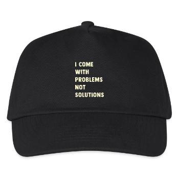 I come with problems, not solutions - Kids’ Baseball Cap - black - Front