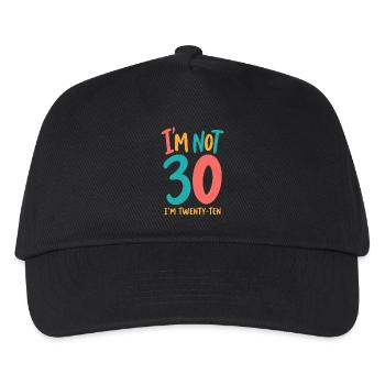 30. Geburtstag - I'm not 30 I'm Twenty Ten - Kinder Basecap - Schwarz - Vorne