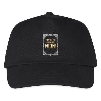 Bevor du fragst Nein - Lustiger Spruch - Kinder Basecap - Schwarz - Vorne