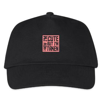 cute but taken quote - Kids’ Baseball Cap - black - Front