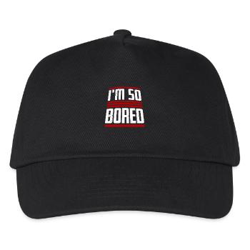 I'm So Bored Ich bin so gelangweilt Langeweile - Kinder Basecap - Schwarz - Vorne