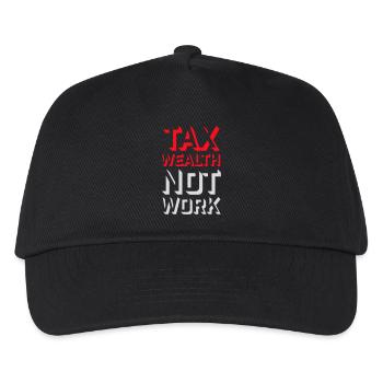 Tax Wealth Not Work Progressive Politics Economy - Kids’ Baseball Cap - black - Front