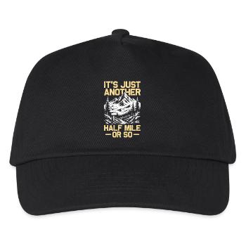 Just another half mile or so hiking mountaineering - Kids’ Baseball Cap - black - Front