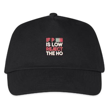 If P Is Low Reject The HO 10 - Kinder Basecap - Schwarz - Vorne