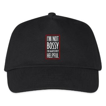 I'm Not Bossy I'm Aggressively Helpful Witz Spruch - Kinder Basecap - Schwarz - Vorne