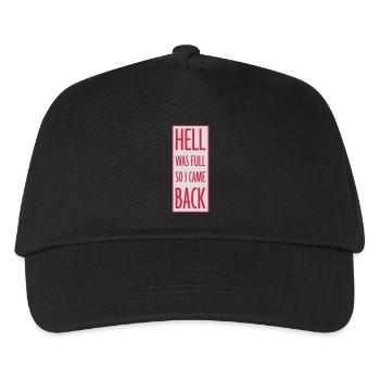 hell was full Zitat - Kinder Basecap - Schwarz - Vorne