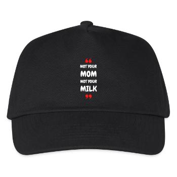 Not Your Mum Not Your Milk - Kids’ Baseball Cap - black - Front