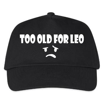Too old for leo - Kinder Basecap - Schwarz - Vorne