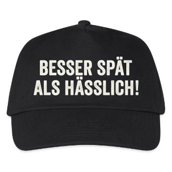 Besser Spät Als Hässlich lustiger witziger Spruch - Kinder Basecap - Schwarz - Vorne