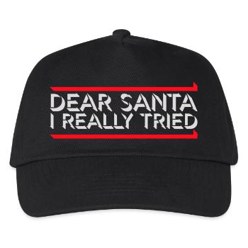 Dear Santa I Really Tried Christmas Humor Funny - Kids’ Baseball Cap - black - Front