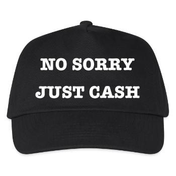 Funny Saying Humor No Sorry Just Cash - Kids’ Baseball Cap - black - Front
