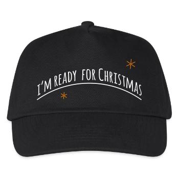 now im ready for christmas > Vectorgraphic - Kids’ Baseball Cap - black - Front