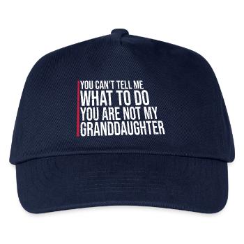 Can't Tell Me What To Do You Not My Granddaughter - Kids’ Baseball Cap - navy - Front
