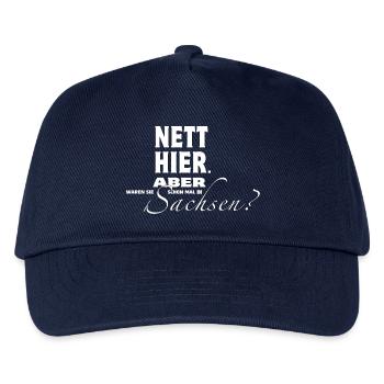Nett hier. Aber waren Sie schon mal in Sachsen? - Kinder Basecap - Navy - Vorne