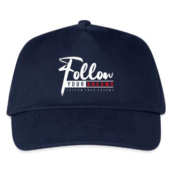 Follow your dreams - Encouragement, motivation, strength - Kids’ Baseball Cap - navy - Front