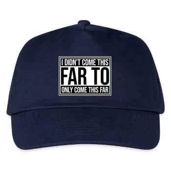 Je ne suis pas venu jusqu’ici pour seulement venir jusqu’ici Devise - Casquette de baseball Enfant - marine - Devant