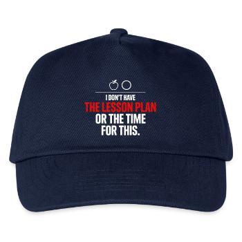 Keine Zeit für Unterrichtsplan-Grafik - Kinder Basecap - Navy - Vorne