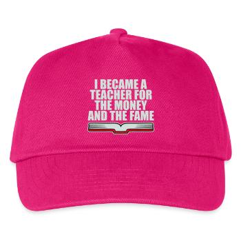 Je suis devenu professeur pour le logo de blague sur l’argent et la célébrité - Casquette de baseball Enfant - fuchsia - Devant