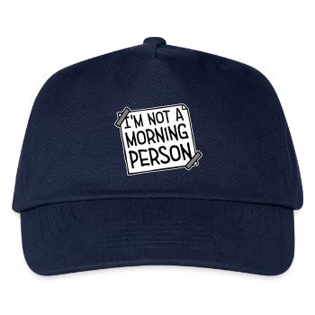 I'm Not A Morning Person Lustig Müde Morgenmuffel - Kinder Basecap - Navy - Vorne