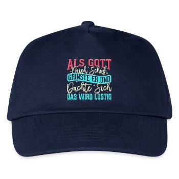 Als Gott mich schuf grinste er - das wird lustig - Kinder Basecap - Navy - Vorne
