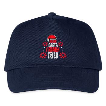 Dear Santa I Really Tried Christmas Humor Funny - Kids’ Baseball Cap - navy - Front