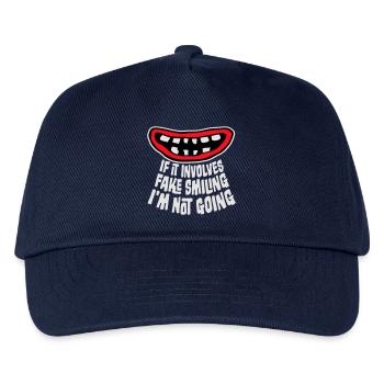 If It Involves Fake Smiling I'm Not Going Saying - Kids’ Baseball Cap - navy - Front