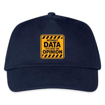 Without Data It's Just An Opinion Statistik Nerd - Kinder Basecap - Navy - Vorne