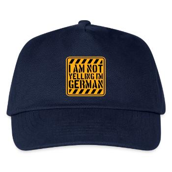 I Am Not Yelling I'm German Lustig Deutsch Spruch - Kids’ Baseball Cap - navy - Front