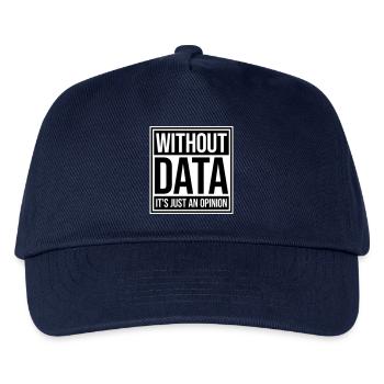 Without Data It's Just An Opinion Statistik Nerd - Kinder Basecap - Navy - Vorne