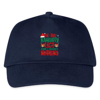 On The Naughty List And I Regret Nothing Funny Xma - Kids’ Baseball Cap - navy - Front