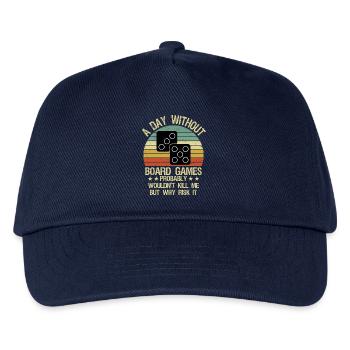 Funny Board Games Shirt A Day Without Board Games - Kinder Basecap - Navy - Vorne