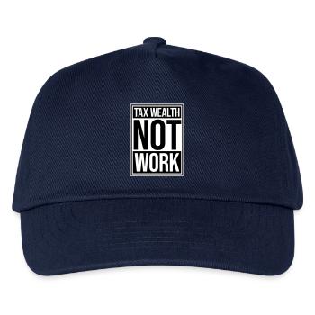 Tax Wealth Not Work Progressive Politics Economy - Kids’ Baseball Cap - navy - Front