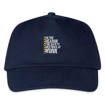 Lustig, ich bin der Grund für Sicherheitsbesprechungen bei der Arbeit - Kinder Basecap - Navy - Vorne